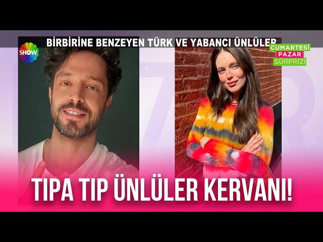 Birbirine benzeyen Türk ve Yabancı ünlüler şaşırttı!