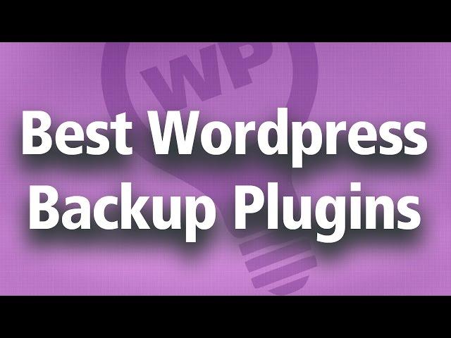 Best Wordpress Backup Plugin And How to Restore?