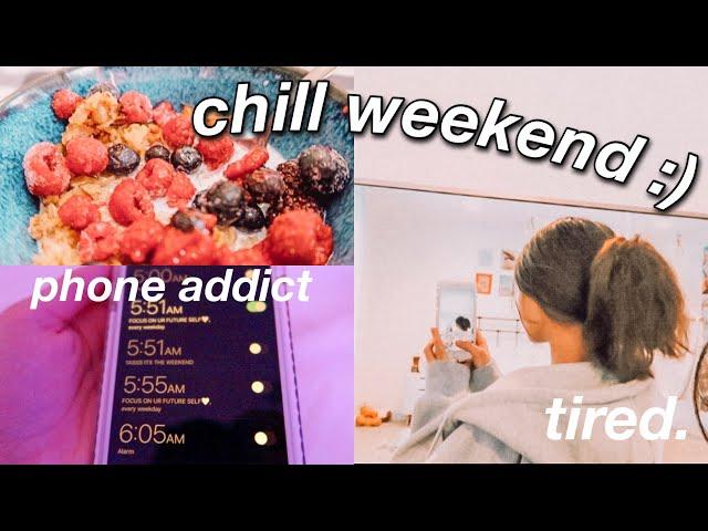 an average/chill weekend in my life