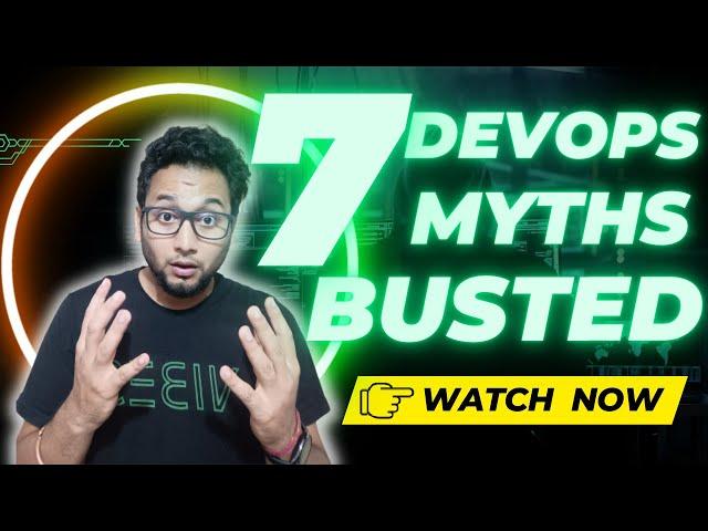 7 Myths About DevOps | LetsTalkDevOps | LogicOps Lab