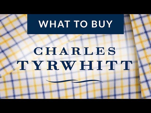 What to Buy from Charles Tyrwhitt (Plus Channel News!)