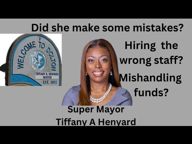 SUPER MAYOR TIFFANY A HENYARD