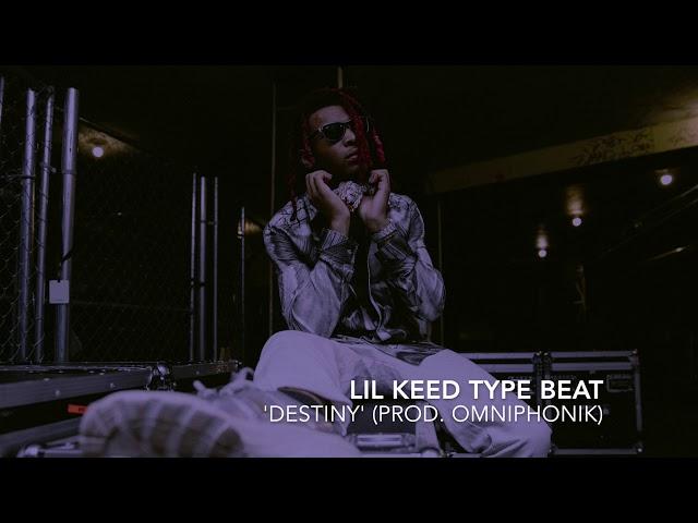 Lil Keed Type Beat 'DESTINY' // Trap Instrumental 2020 (prod. omniphonik)