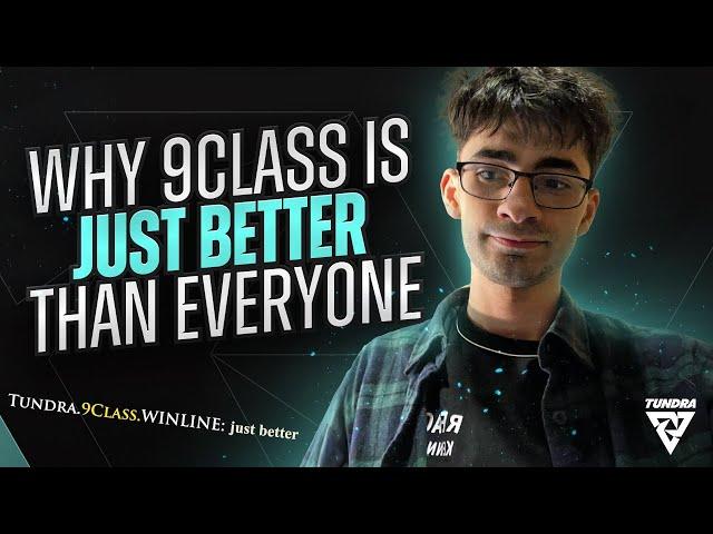 Why 9class is JUST BETTER! | ft. @KheZu