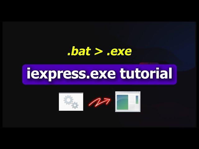 convert .bat to .exe without using external software | iexpress.exe tutorial