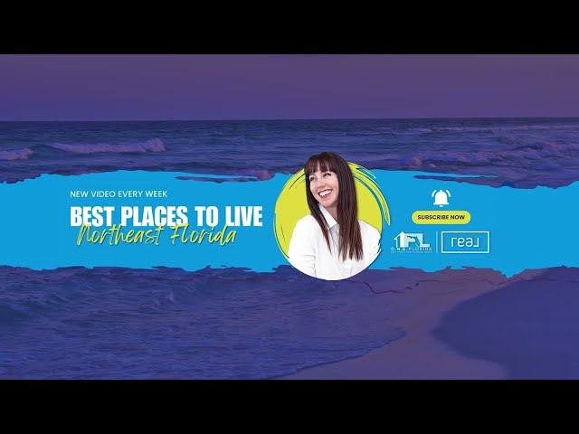 Best Places to live Northeast Florida