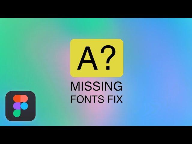How to Fix Missing Fonts in Figma