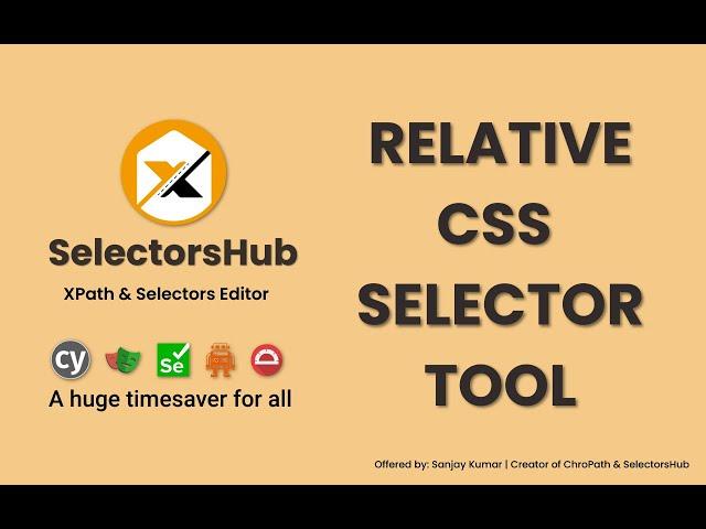 SelectorsHub: The Very First Relative cssSelector Tool | CSS Selector Editor | TimeSaver