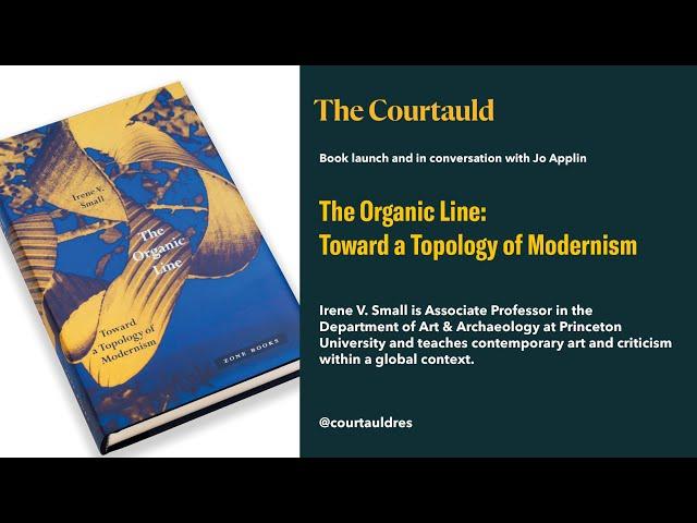 The Organic Line Toward a Topology of Modernism: Book launch and in conversation with Jo Applin