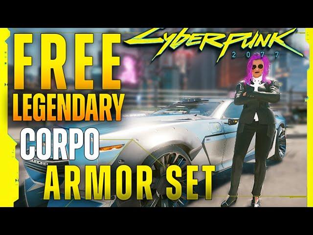 Get a FREE Complete LEGENDARY Corpo Armor Set | Cyberpunk 2077