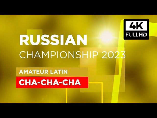 basic CHA CHA CHA | amateur LATIN | Russian Championship 2023 - 4K