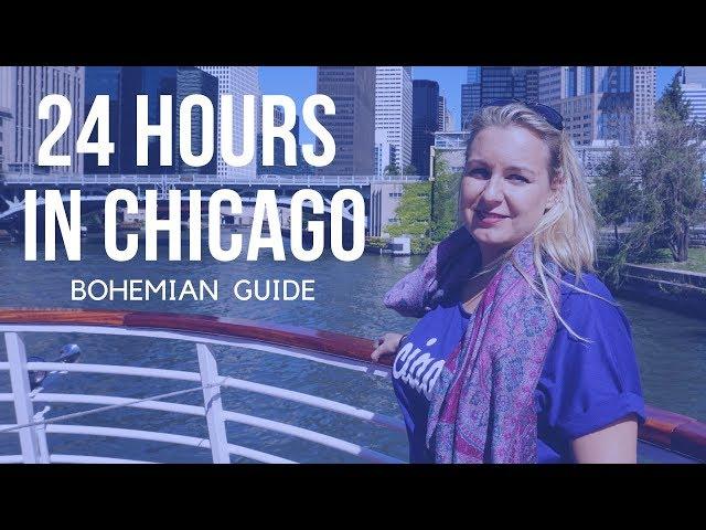 24 hours in Chicago - Bohemian Guide /Bohemian Lady - travel blog/