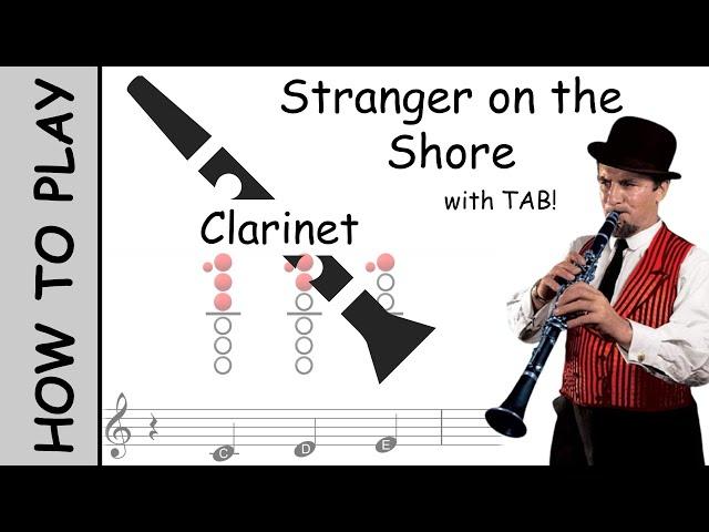 How to play Stranger on the Shore on Clarinet | Sheet Music with Tab