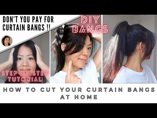 DIY CURTAIN BANGS TUTORIAL | HOW TO CUT CURTAIN BANGS AT HOME STEP-BY-STEP