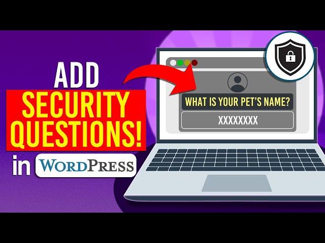 How to Add Security Questions to Your WordPress Login