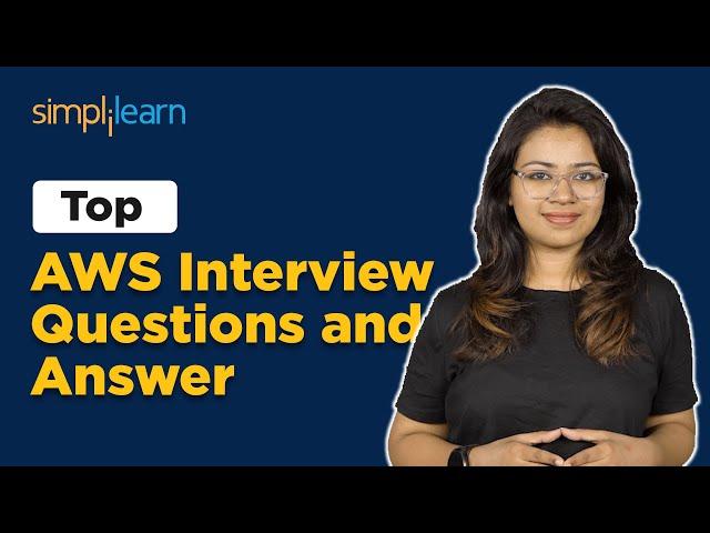 AWS Interview Questions And Answers 2024 | AWS Interview Questions | Simplilearn