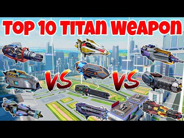 WRTop 10 Titan Weapon Comparison |WAR ROBOTS|