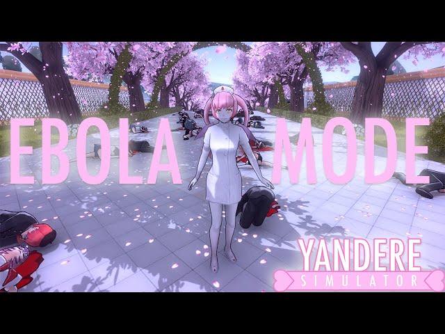 Ebola Mode | Yandere Simulator