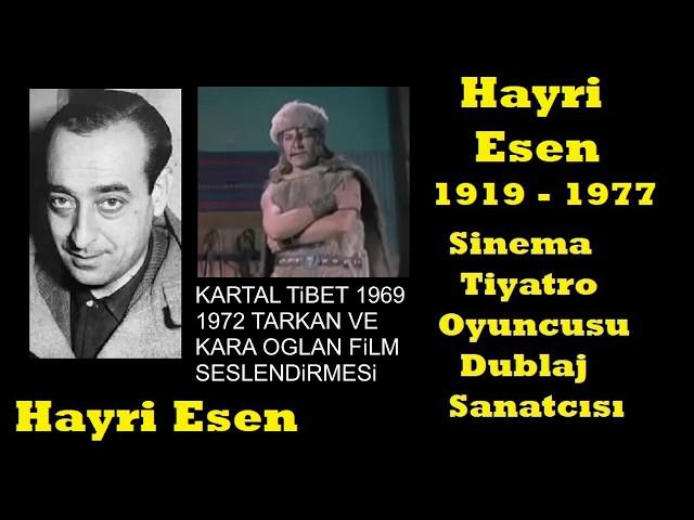 Hayri Esen - Yeşilçam Sinema Dublaj Seslendirme Sanatçısı