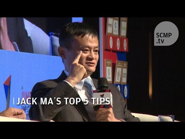 Jack Ma’s 5 top tips for entrepreneurs