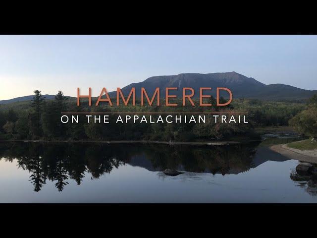 Hammered on the Appalachian Trail