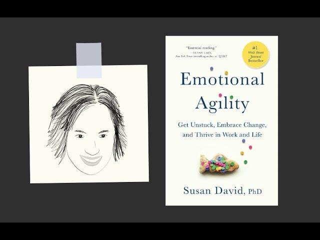 EMOTIONAL AGILITY by Susan David | Core Message