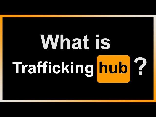 The "Traffickinghub" Investigation...