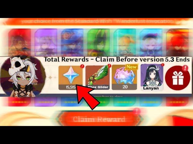 F2P HEAVEN! 15,000+ Primogems?! The BIGGEST Update Rewards DON'T MISS OUT! - Genshin Impact 5.3