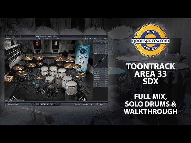 Toontrack Area 33 SDX - Full Mix Demo, Solo Drums & Walkthrough