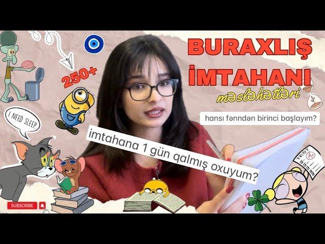 buraxlış imtahanından əvvəl bu videoya bax | məsləhətlər.