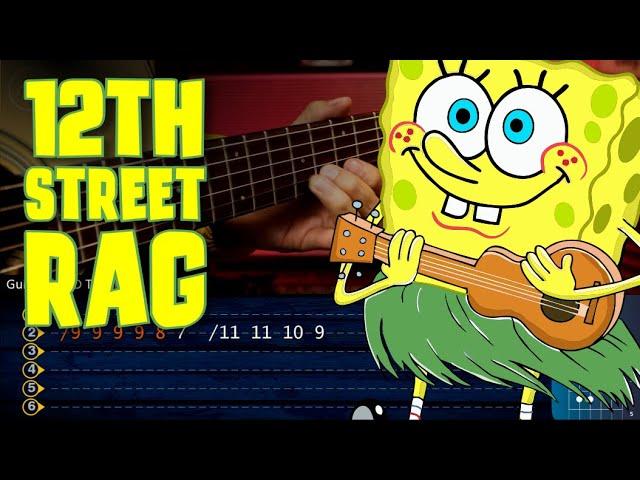 12th Street Rag SPONGE BOB Guitar TABS | Bob Esponja Guitarra Christianvib