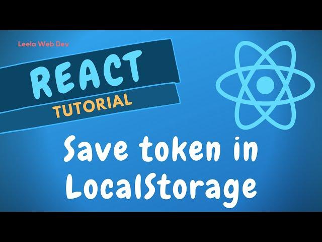 90. Save Token in LocalStorage & autologout user when token is expired in React Redux App - ReactJS