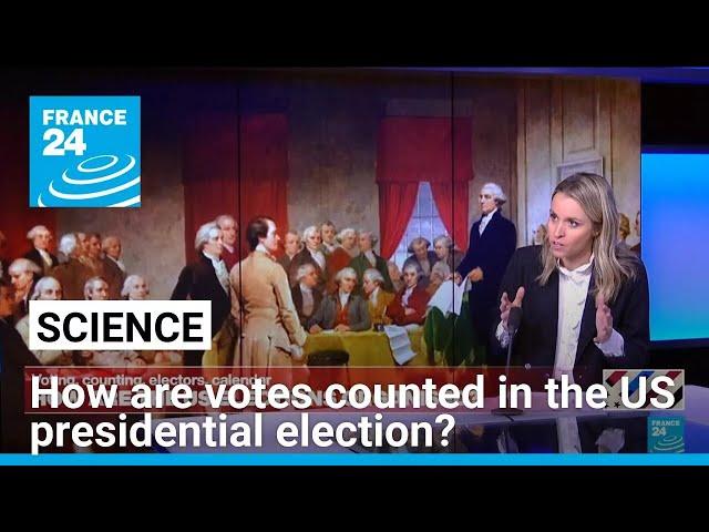 How are votes counted in the US presidential election? • FRANCE 24 English