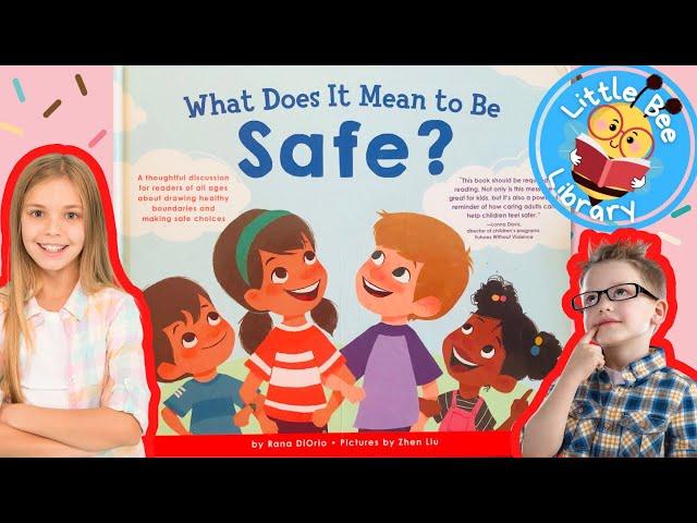 What Does it Mean to be Safe? l Books Read Aloud for Kids #safetyrulesforkids