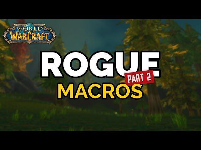 Classic Rogue Macros - Part 2 (Vanilla to Classic Conversion)