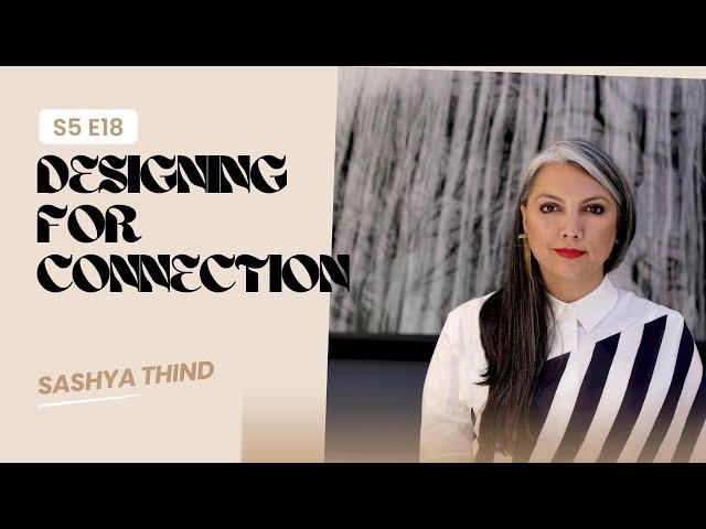 Holiday Design Secrets for Entertaining w/ Sashya Thind | S5E18