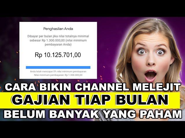 Kabar Baik !! Cara Bikin Channel Melejit Gajian Tiap Bulan dan Dapat Puluhan Ribu Subscriber