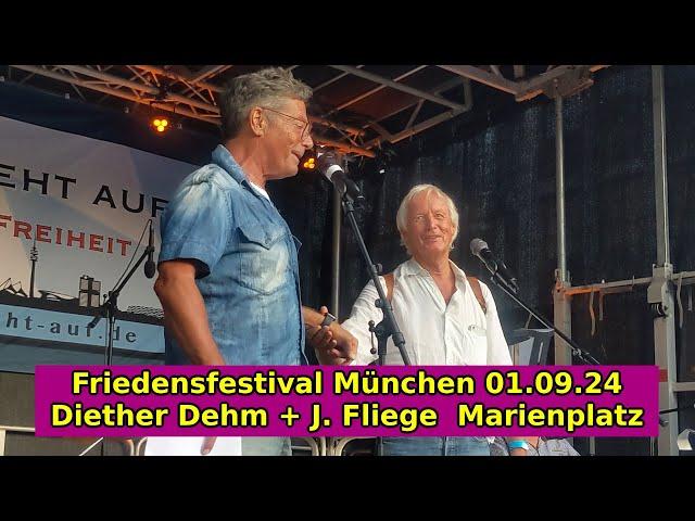 Friedensfestival Diether Dehm und J.  Fliege Marienplatz München Demo #MSA #MUC0109 vom 01.09.2024