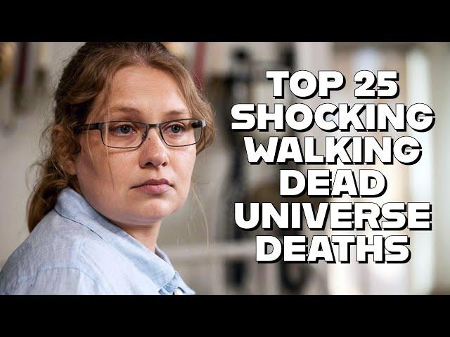 Top 25 Most Shocking Walking Dead Universe Deaths