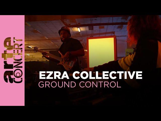 Ezra Collective - Ground Control - @arteconcert