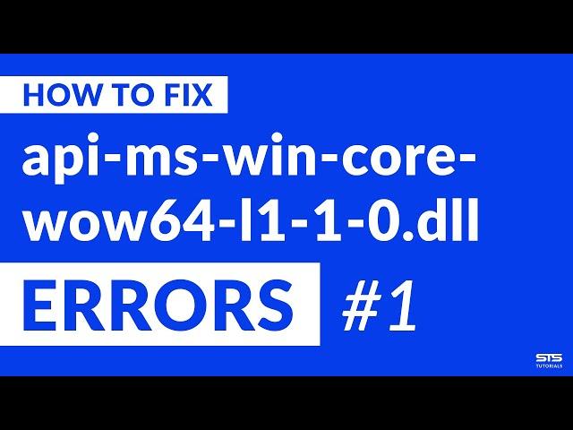 api-ms-win-core-wow64-l1-1-0.dll Missing Error on Windows | 2020 | Fix #1