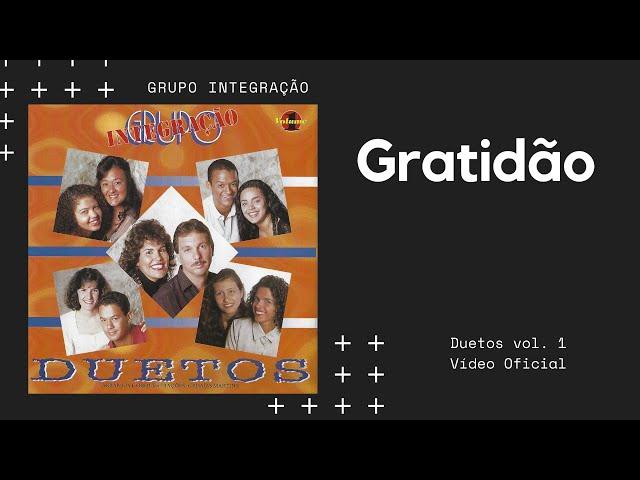 Gratidão - Grupo Integração