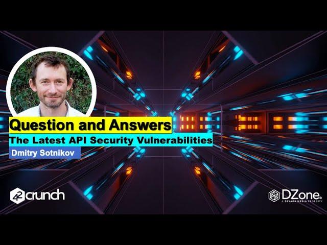 Question and Answers with API Security Expert Dmitry Sotnikov