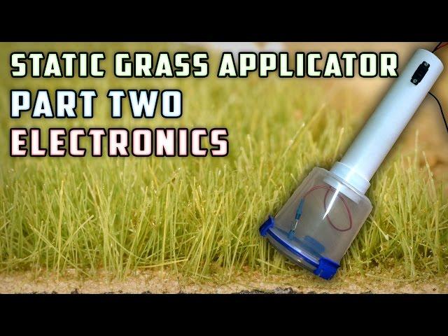 Static Grass Applicator (Electronics) - How To - Model Railroad