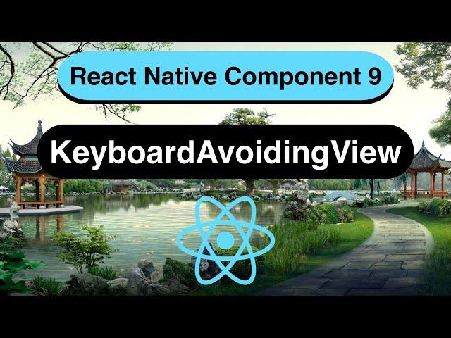 Keyboard Avoiding View Made Easy with React Native [In 12 Minutes] - 2022