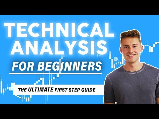 Technical Analysis For Beginners 2023 (ULTIMATE Crash Course)