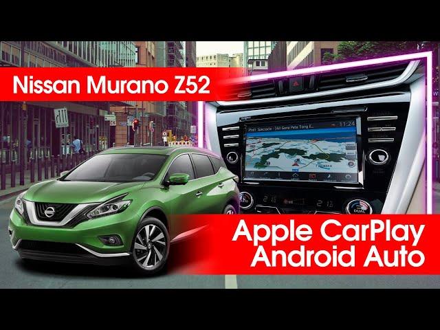 Nissan Murano Z52 (USA/EU/KOREA)- FIRMWARE update to make CarPlay and Android Auto work!