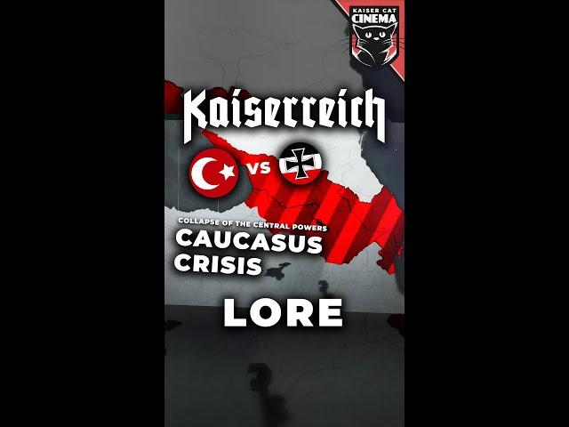 Kaiserreich Lore - Caucasus War - Ottomans vs Germany (Central Powers Collapse) #history #hoi4 #ww2