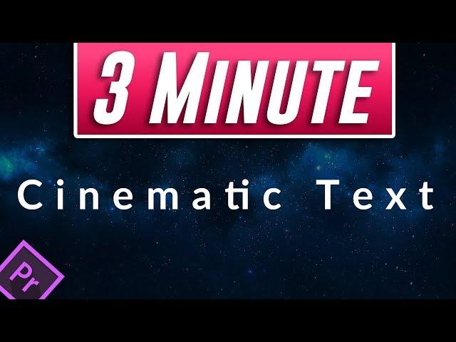 How to Add Cinematic Title Text in Premiere Pro (CC 2019)