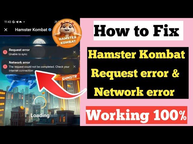 How to Fix Hamster Kombat Network Connection Error - Quick and Easy Solution 2024